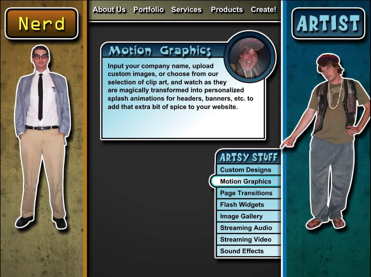 David as the Artist pointing to the Artsy Stuff menu: custom designs, motion graphics, image gallery and more.